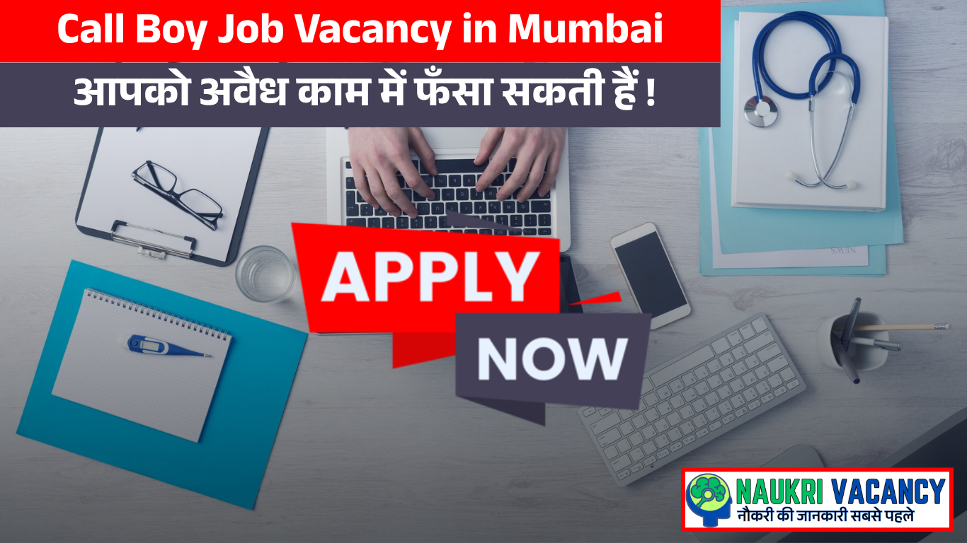 Call Boy Job Vacancy in Mumbai