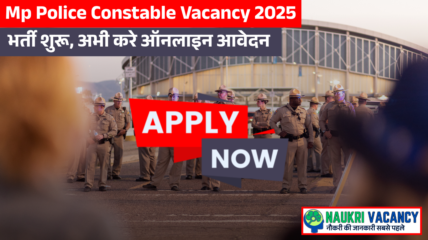 Mp Police Constable Vacancy 2025