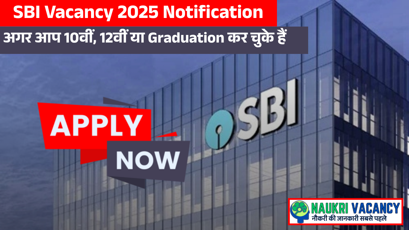 SBI Vacancy 2025 Notification
