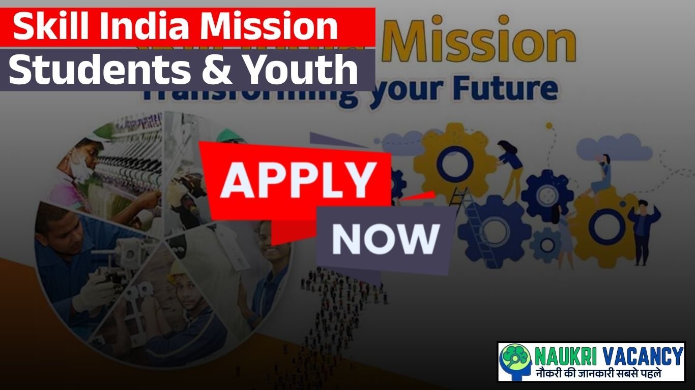 Skill India Mission – Students & Youth (2025 Updated)